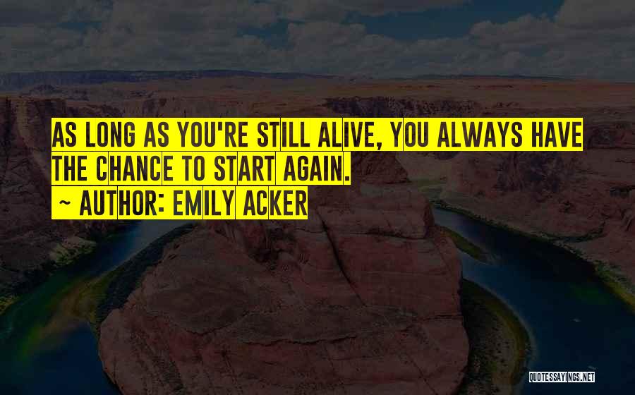 To Begin Again Quotes By Emily Acker