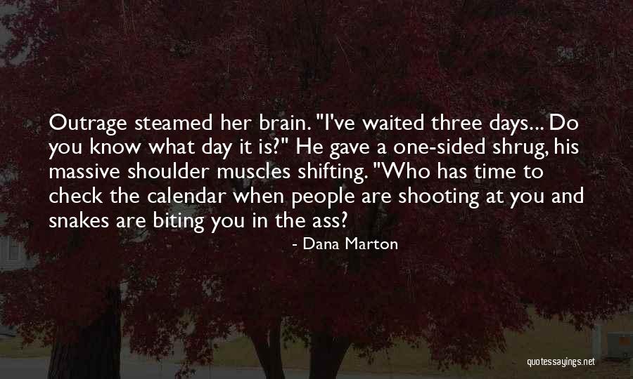 To Brain Quotes By Dana Marton To Brain Quotes By Dana Marton