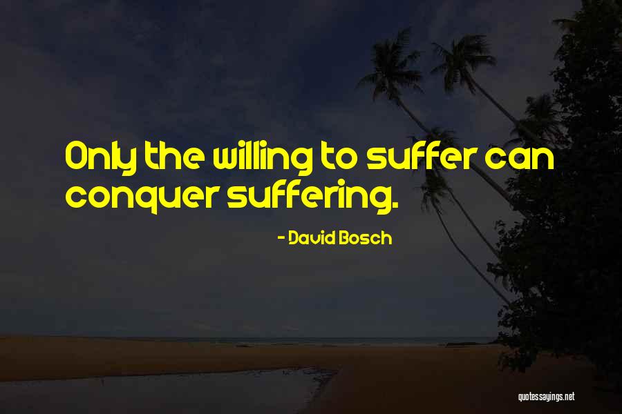 To Breakup Quotes By David Bosch To Breakup Quotes By David Bosch
