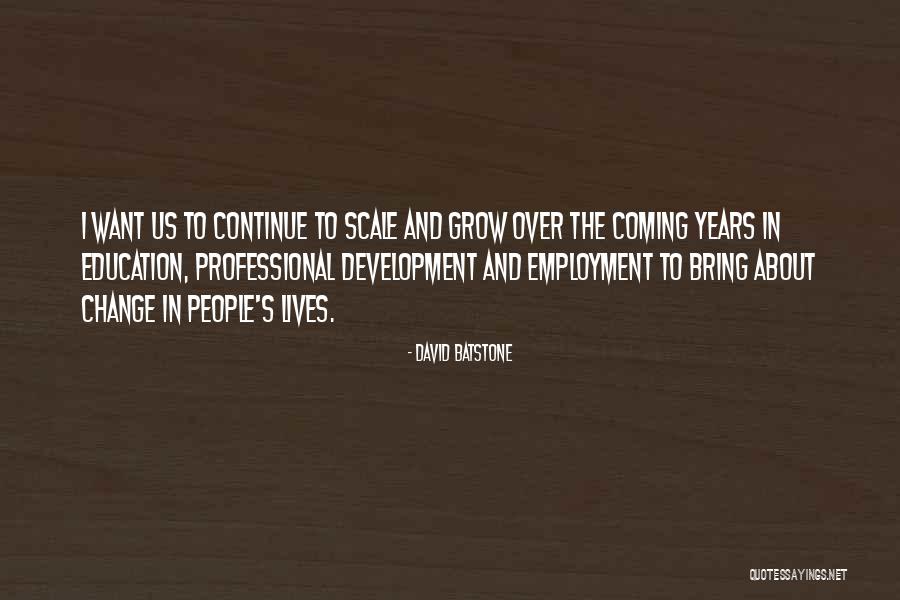 To Bring Change Quotes By David Batstone To Bring Change Quotes By David Batstone