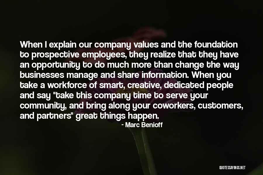 To Bring Change Quotes By Marc Benioff To Bring Change Quotes By Marc Benioff