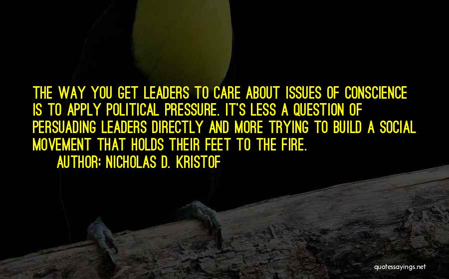 To Build A Fire Quotes By Nicholas D. Kristof