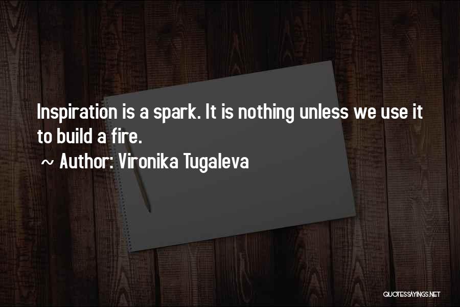 To Build A Fire Quotes By Vironika Tugaleva