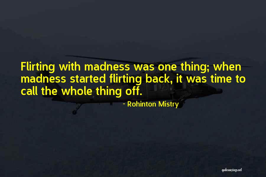 To Call Quotes By Rohinton Mistry