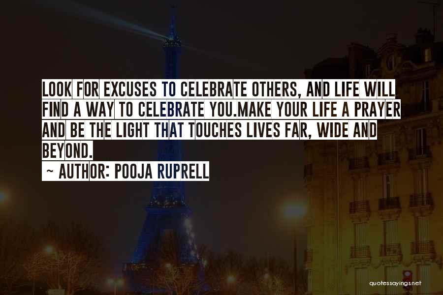 To Celebrate Life Quotes By Pooja Ruprell