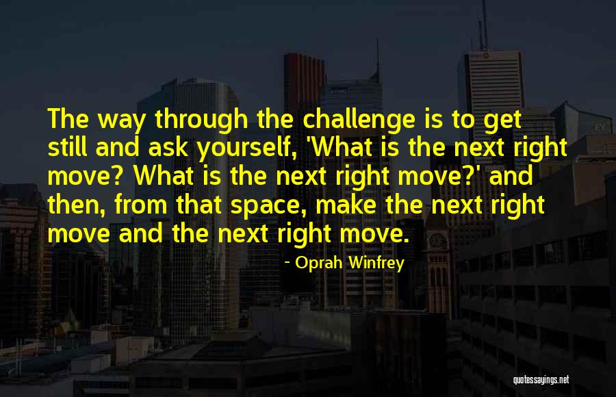 To Challenge Yourself Quotes By Oprah Winfrey To Challenge Yourself Quotes By Oprah Winfrey