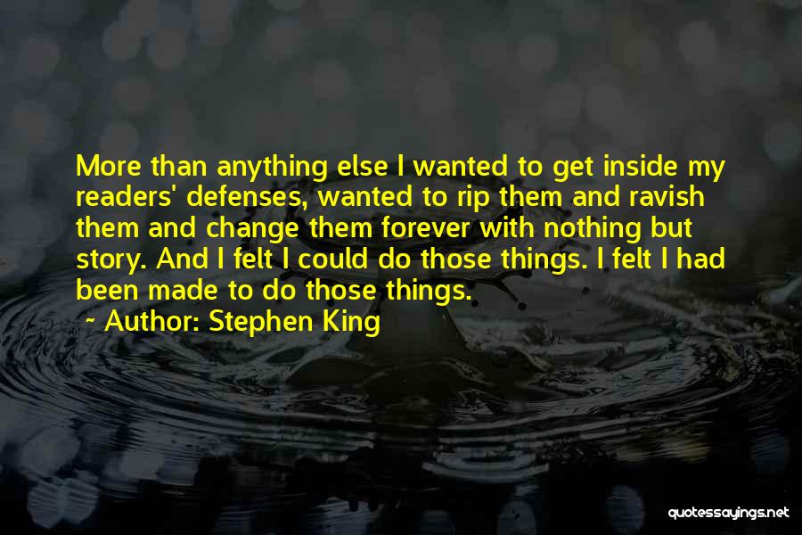 To Change Things Quotes By Stephen King