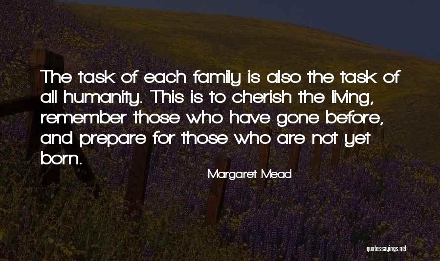 To Cherish Quotes By Margaret Mead To Cherish Quotes By Margaret Mead
