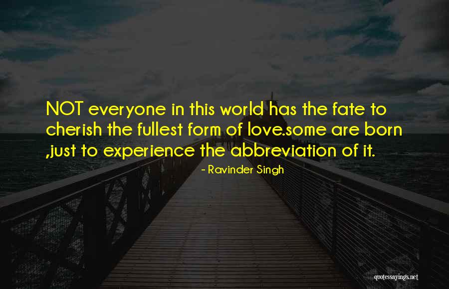 To Cherish Quotes By Ravinder Singh To Cherish Quotes By Ravinder Singh