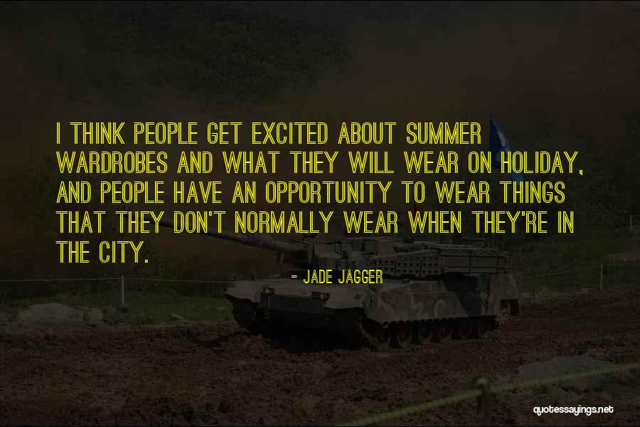 To City Quotes By Jade Jagger To City Quotes By Jade Jagger
