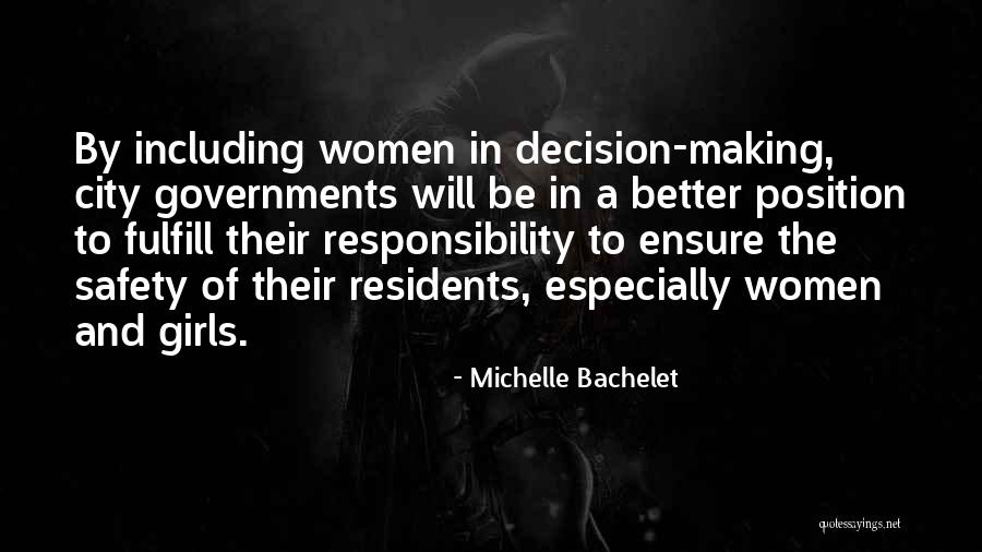 To City Quotes By Michelle Bachelet To City Quotes By Michelle Bachelet