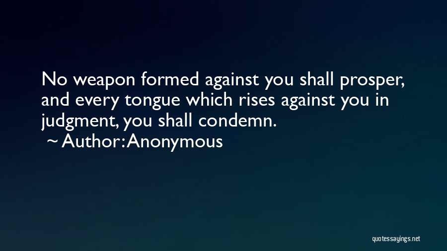 To Condemn Someone Quotes By Anonymous