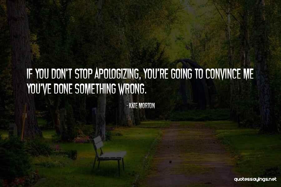 To Convince You Quotes By Kate Morton To Convince You Quotes By Kate Morton