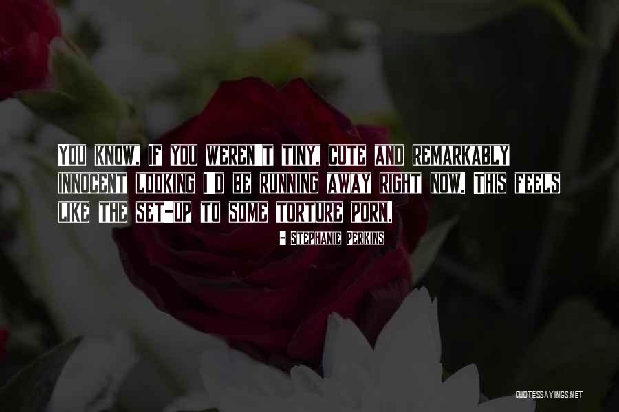 To Cute Quotes By Stephanie Perkins To Cute Quotes By Stephanie Perkins