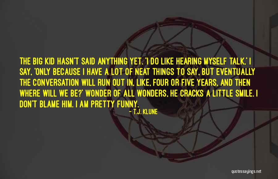 To Cute Quotes By T.J. Klune To Cute Quotes By T.J. Klune