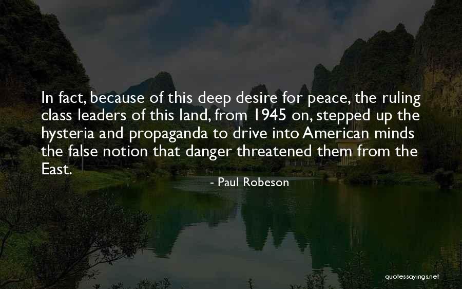 To Desire Quotes By Paul Robeson