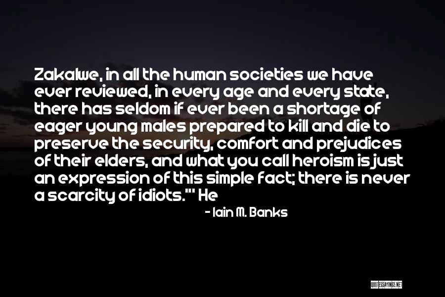 To Die Young Quotes By Iain M. Banks To Die Young Quotes By Iain M. Banks
