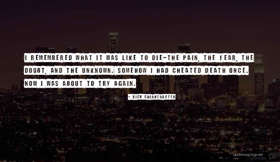 To Die Young Quotes By Rick Chiantaretto To Die Young Quotes By Rick Chiantaretto