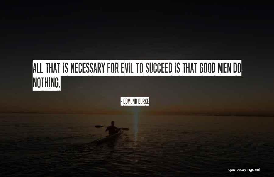 To Do Good Quotes By Edmund Burke To Do Good Quotes By Edmund Burke