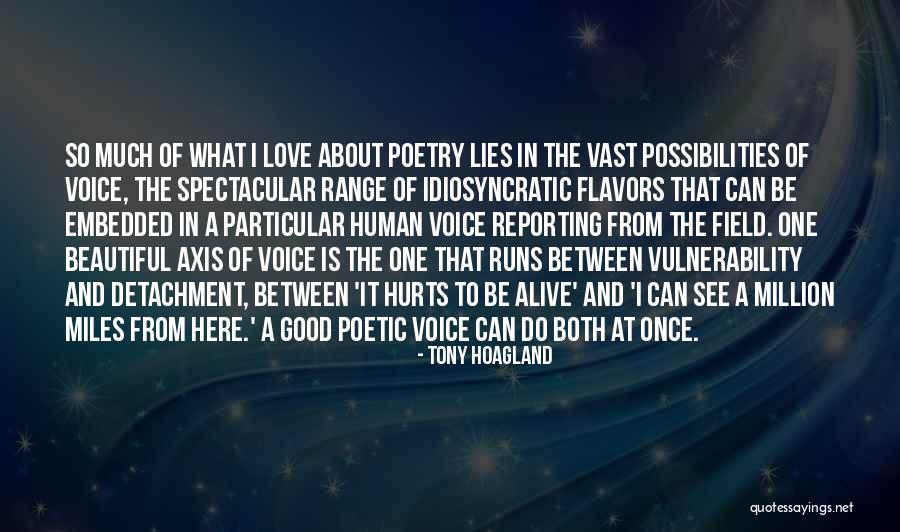 To Do Good Quotes By Tony Hoagland To Do Good Quotes By Tony Hoagland