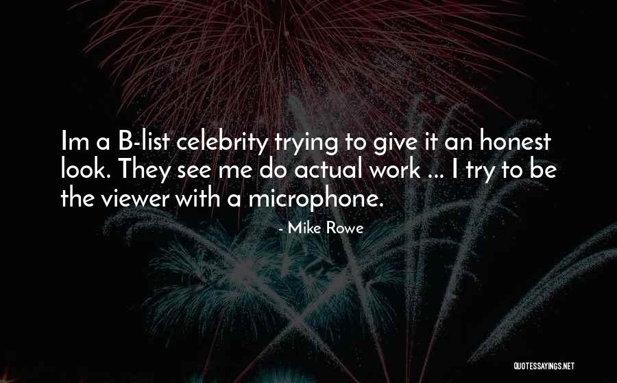 To Do Lists Quotes By Mike Rowe To Do Lists Quotes By Mike Rowe