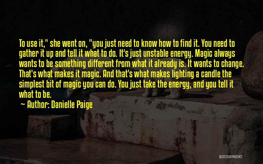 To Do Something Different Quotes By Danielle Paige