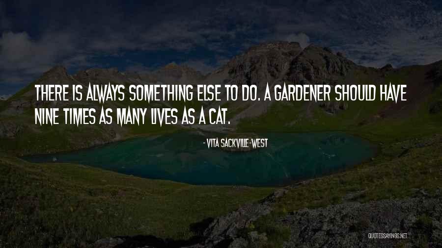 To Do Something Quotes By Vita Sackville-West