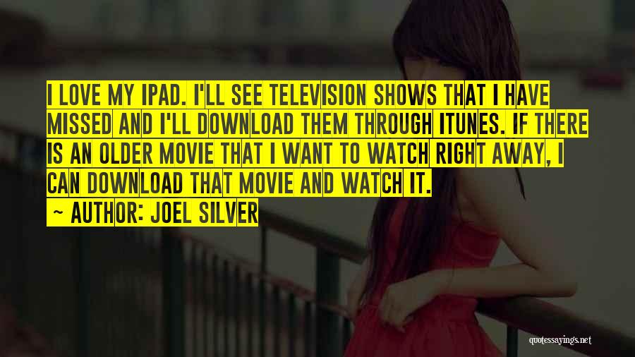 To Download Love Quotes By Joel Silver