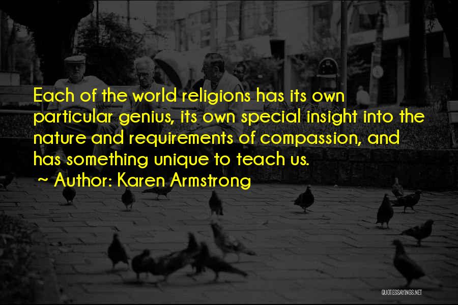 To Each Its Own Quotes By Karen Armstrong