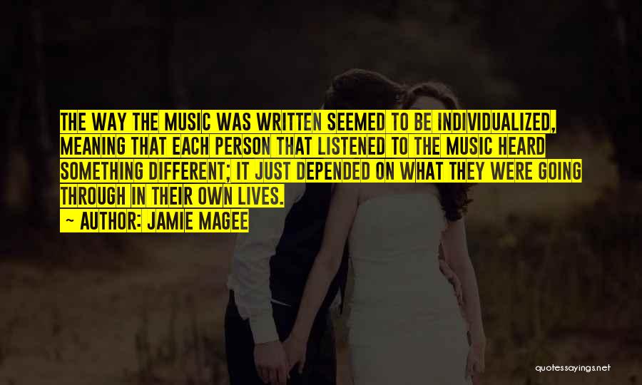 To Each Their Own Quotes By Jamie Magee