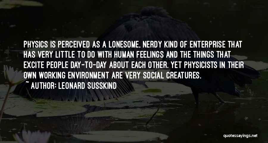 To Each Their Own Quotes By Leonard Susskind