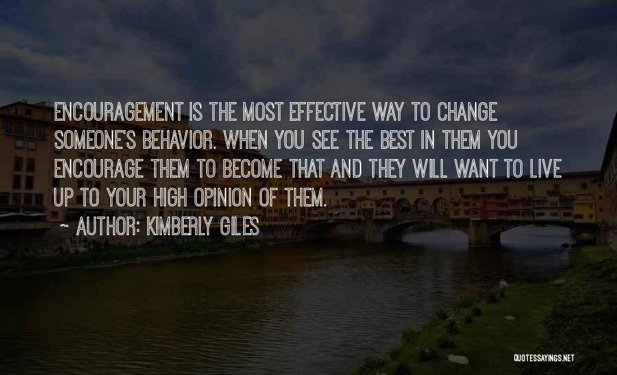 To Encourage Someone Quotes By Kimberly Giles