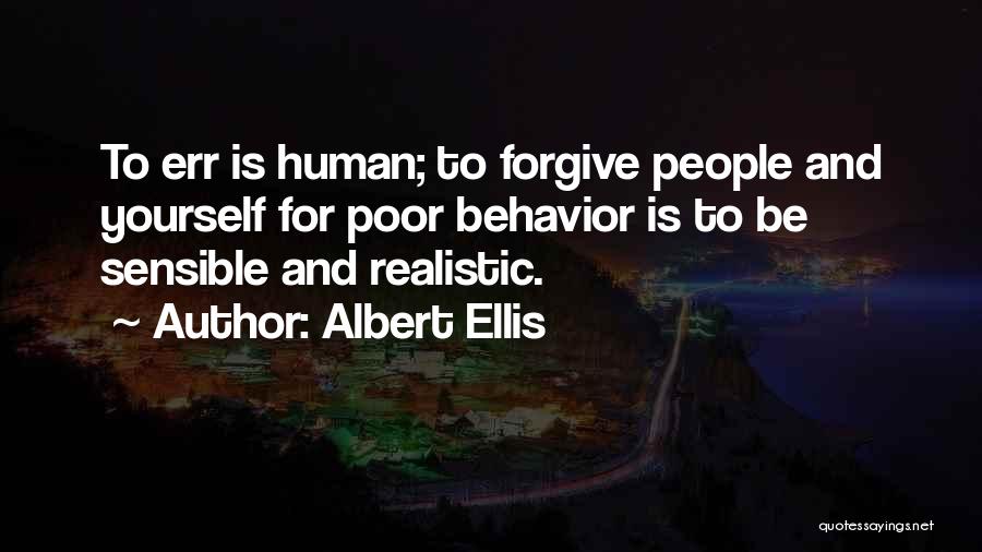 To Err Is Human Quotes By Albert Ellis