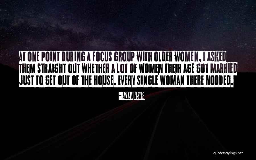 To Every Woman Out There Quotes By Aziz Ansari To Every Woman Out There Quotes By Aziz Ansari