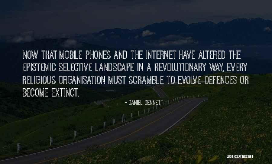 To Evolve Quotes By Daniel Dennett