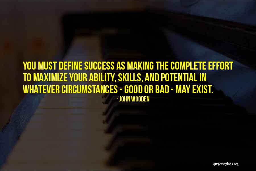 To Exist Quotes By John Wooden To Exist Quotes By John Wooden