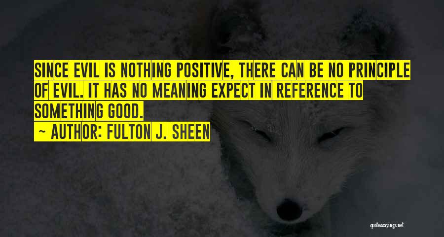 To Expect Nothing Quotes By Fulton J. Sheen