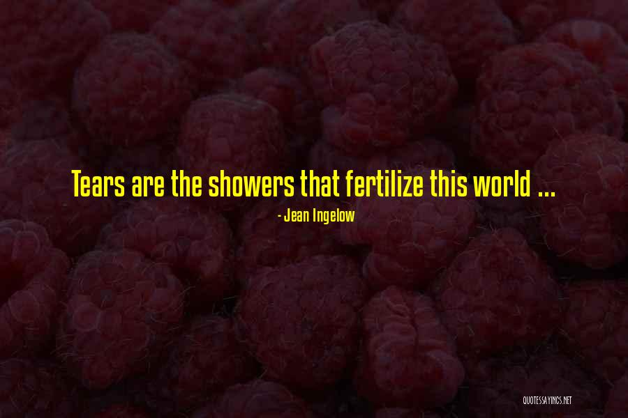 To Fertilize Or Not To Fertilize Quotes By Jean Ingelow
