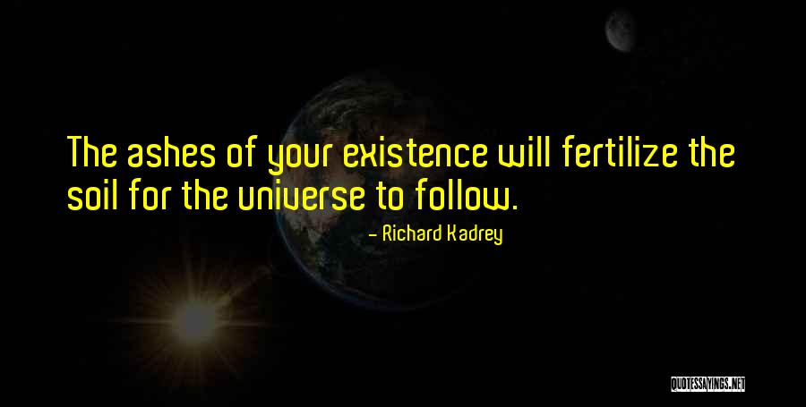 To Fertilize Or Not To Fertilize Quotes By Richard Kadrey