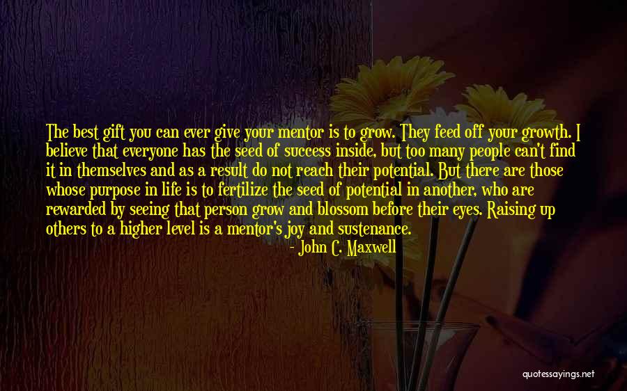 To Fertilize Quotes By John C. Maxwell To Fertilize Quotes By John C. Maxwell