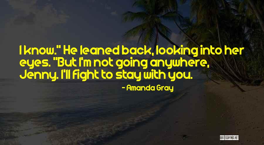 To Fight Quotes By Amanda Gray