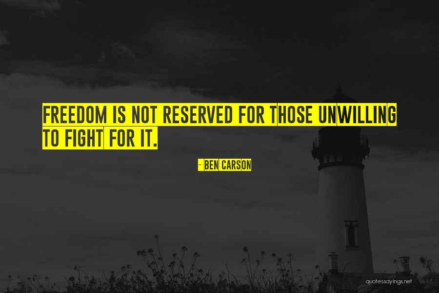 To Fight Quotes By Ben Carson