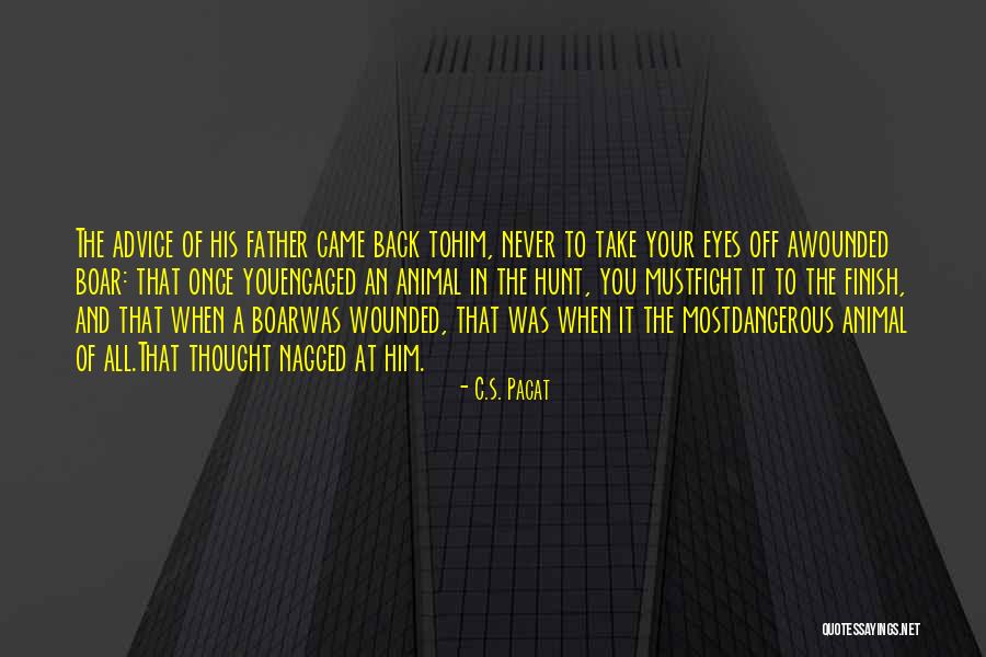 To Fight Quotes By C.S. Pacat To Fight Quotes By C.S. Pacat