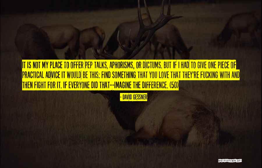 To Fight Quotes By David Gessner