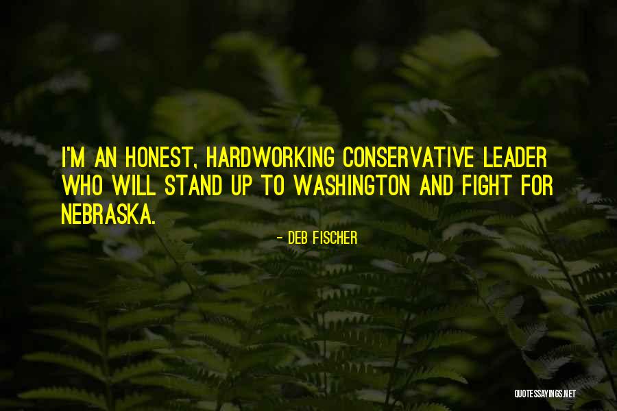 To Fight Quotes By Deb Fischer To Fight Quotes By Deb Fischer