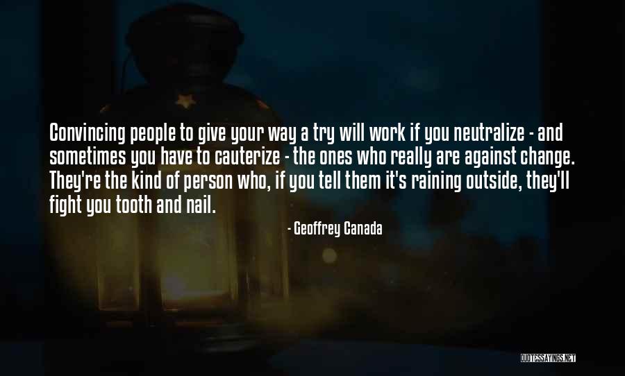 To Fight Quotes By Geoffrey Canada