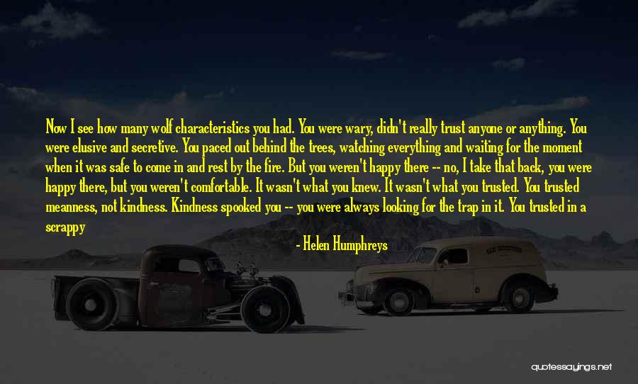 To Fight Quotes By Helen Humphreys To Fight Quotes By Helen Humphreys