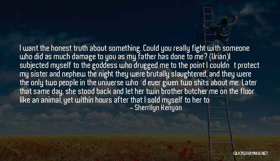 To Fight Quotes By Sherrilyn Kenyon
