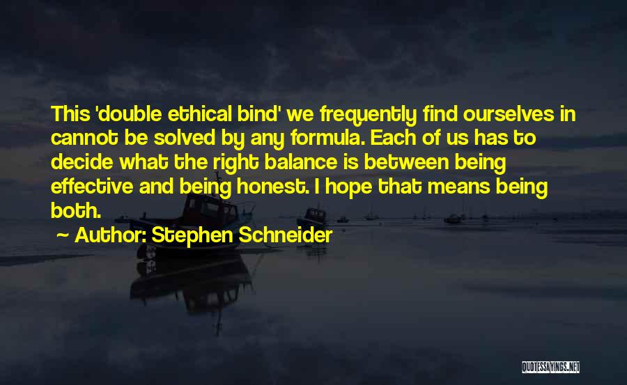 To Find Hope Quotes By Stephen Schneider