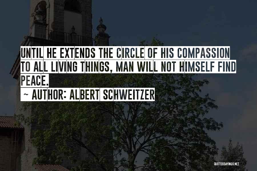 To Find Peace Quotes By Albert Schweitzer